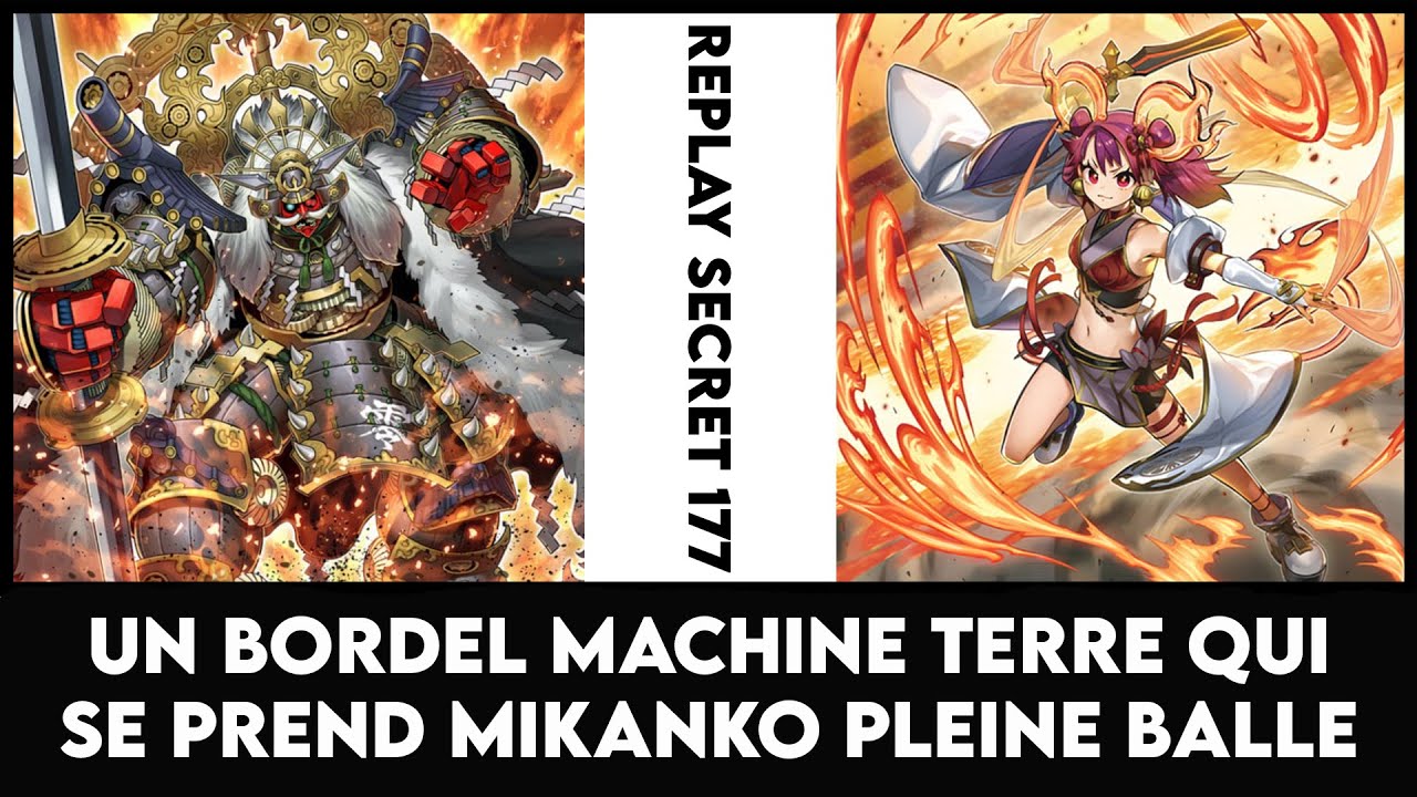 Replay Secret 177 : Un bordel Machine Terre qui se prend Mikanko plein balle