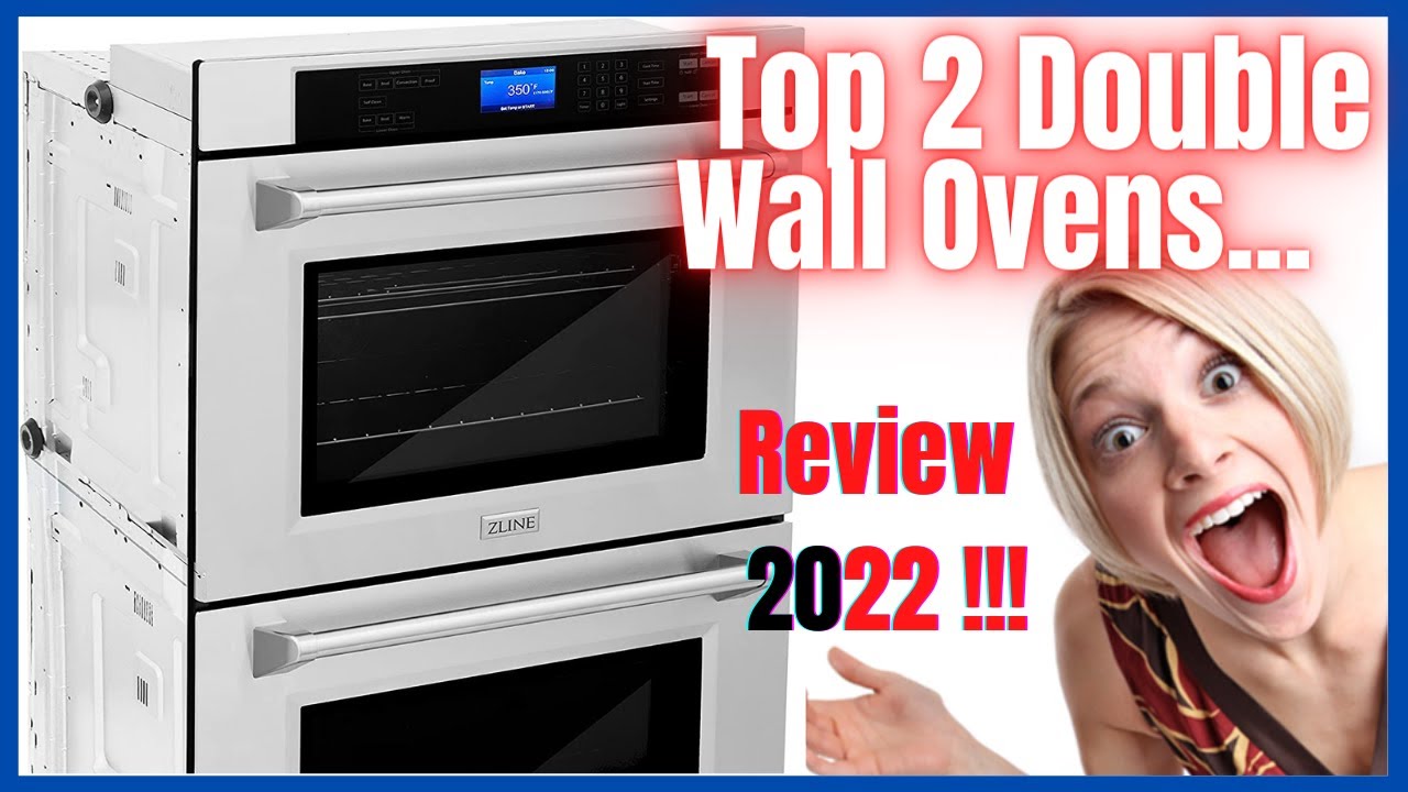 Electric Double Wall Oven Reviews 2022 (Top 2)