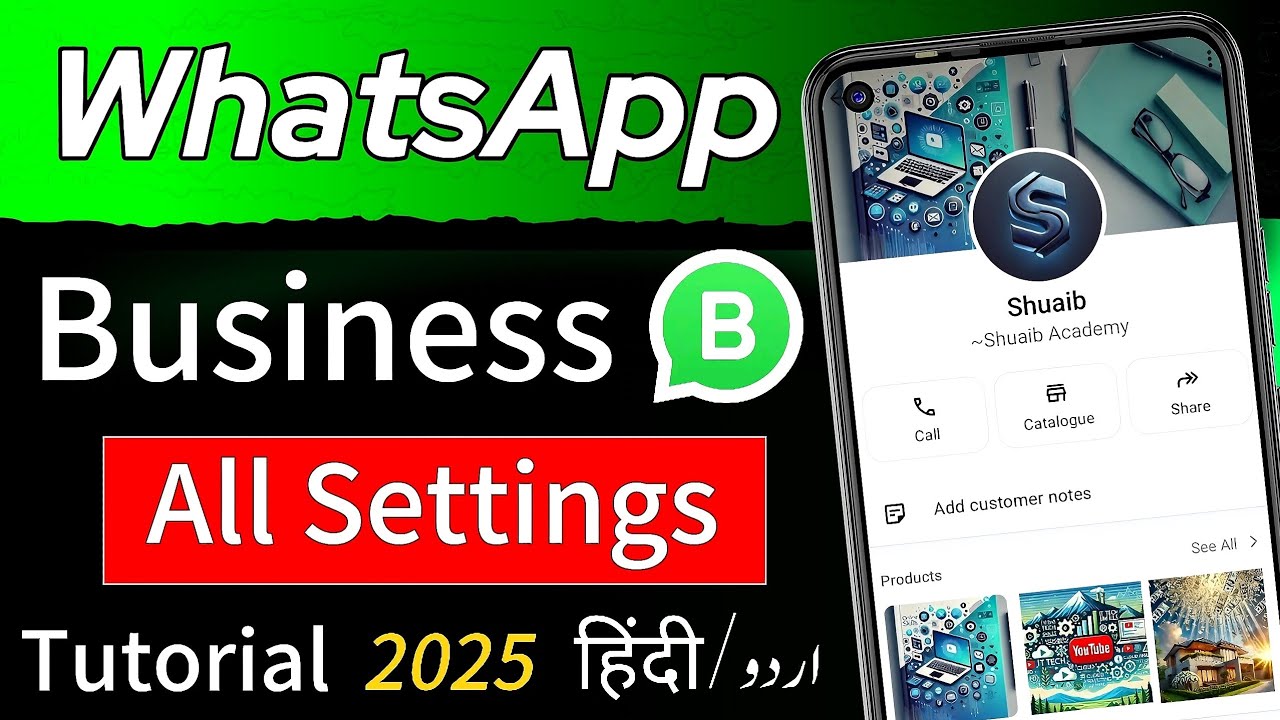 WhatsApp Business All Settings Complete Tutorial 2025 || WhatsApp Business Account Kaise Banaye?
