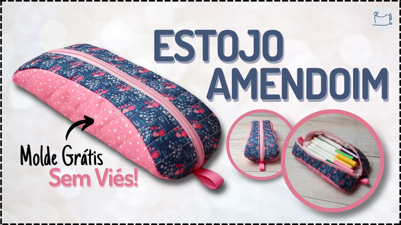 Estojo Amendoim Sem Viés com Molde Grátis | Costura Criativa