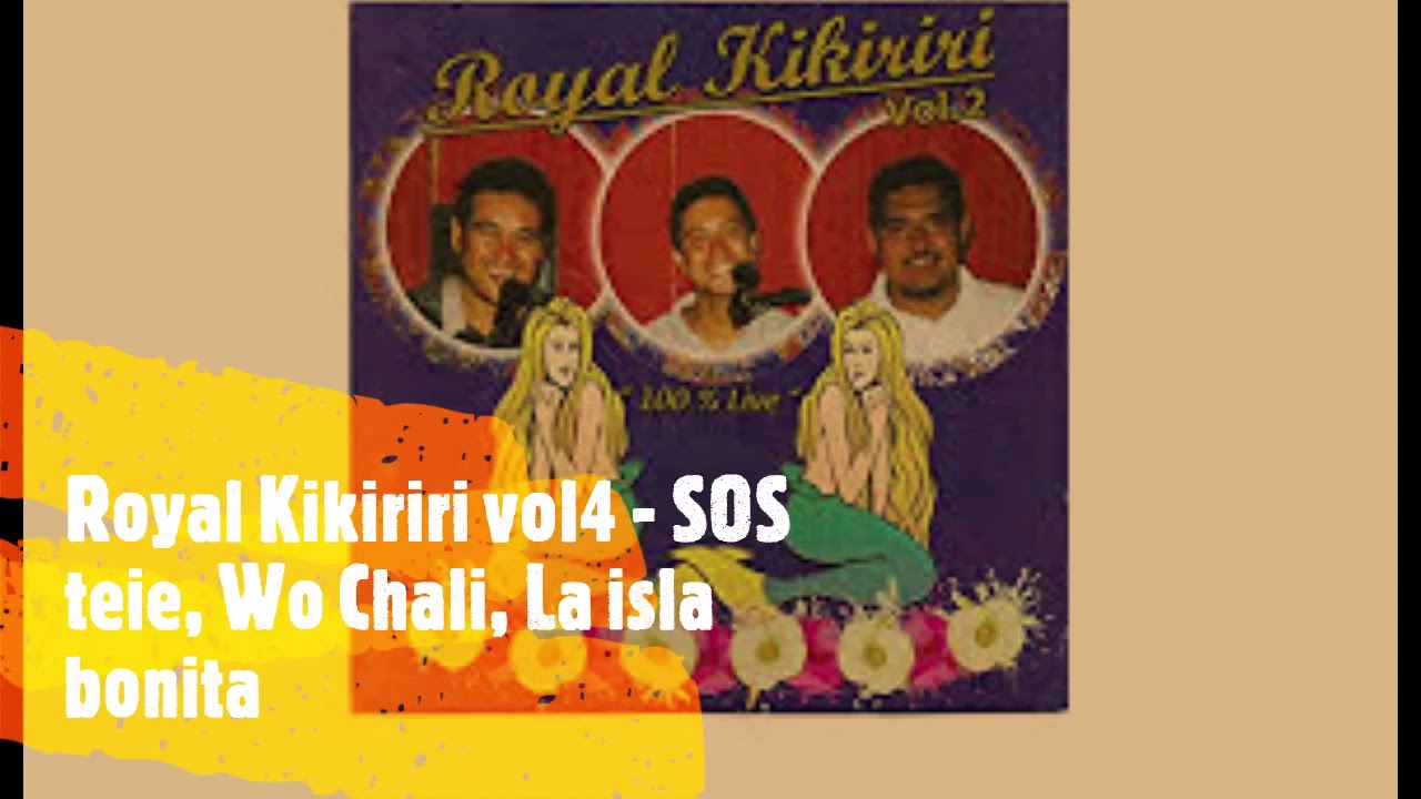 3 Royal Kikiriri vol4 - SOS teie, Wo Chali, La isla bonita