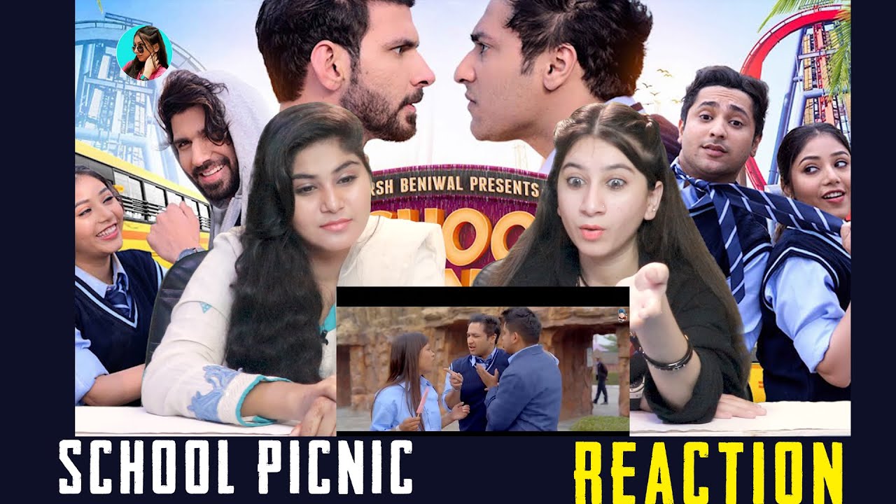 School Picnic REACTION | School Diaries 2.0 | Harsh Beniwal REACTION | ACHA SORRY REACTION
