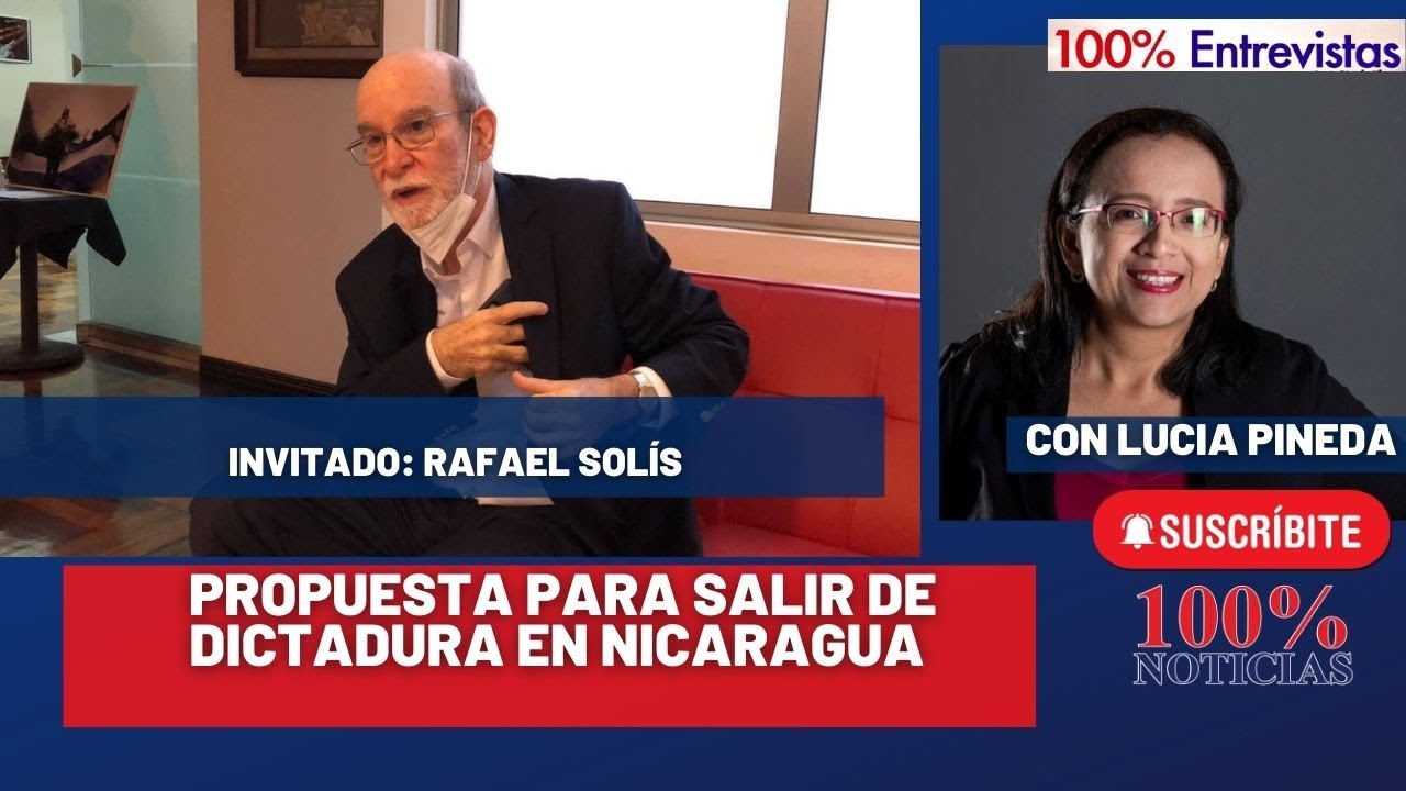 Rafael Solís propone la vía que nadie quiere para salir de dictadura en Nicaragua
