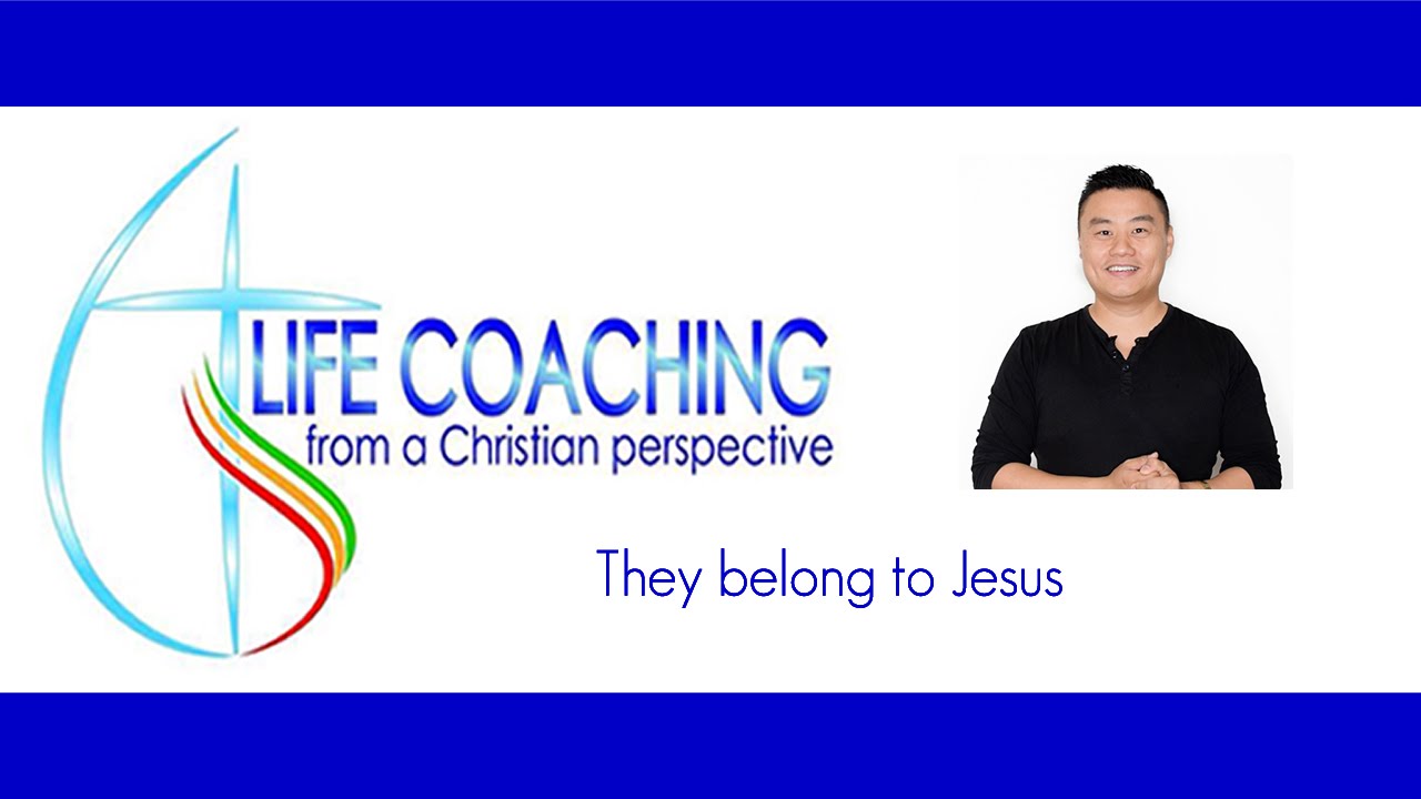 They belong to jesus // Life coaching from a Christian perspective
