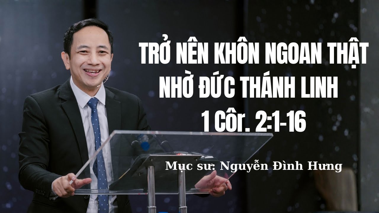 TRỞ NÊN KHÔN NGOAN THẬT NHỜ ĐỨC THÁNH LINH