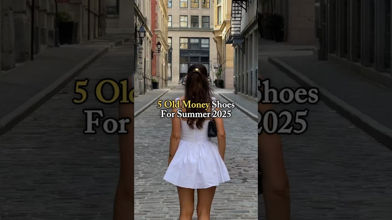 Old money summer shoes every elegant woman needs #OldMoneyStyle #SummerElegance #ClassyWomen