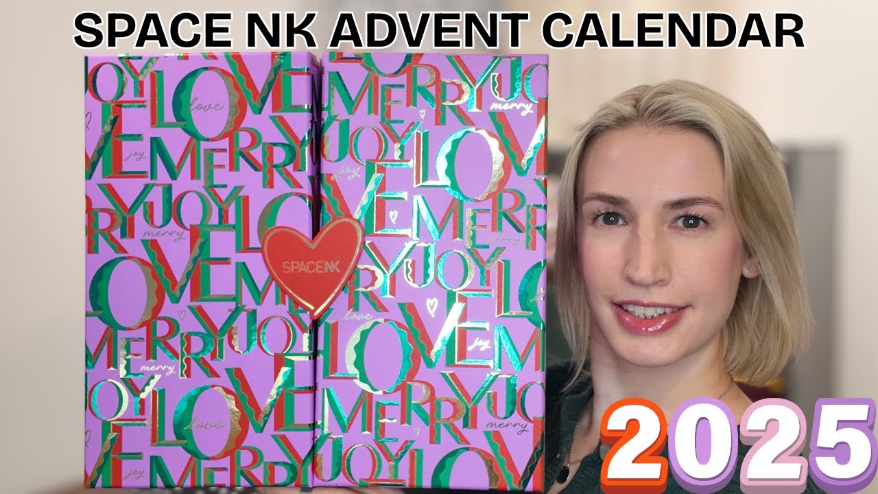 SPACE NK 2025 ADVENT CALENDAR UNBOXING