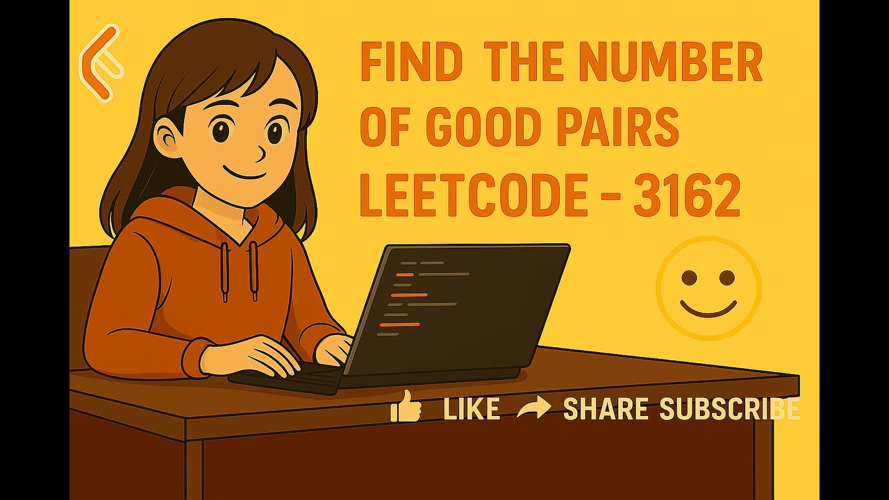 Find the Number of Good Pairs I   LeetCode - 3162