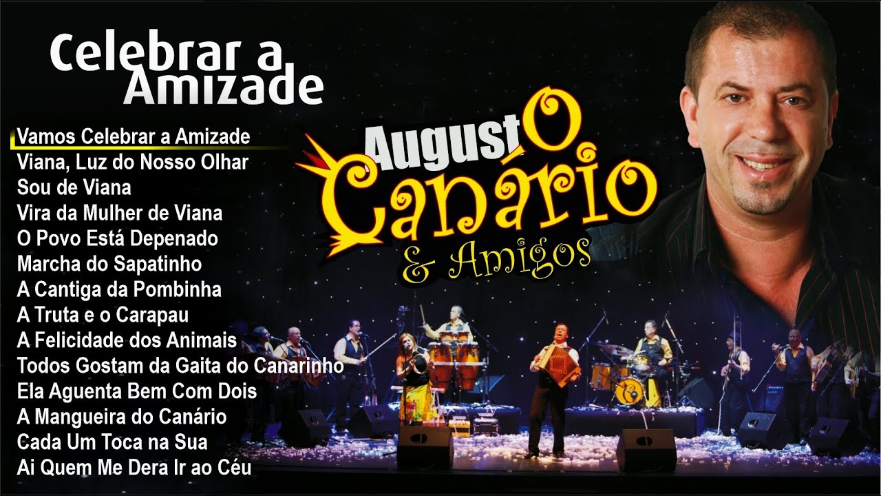 Augusto Canário & Amigos - Celebrar a amizade (Full album) - 2009