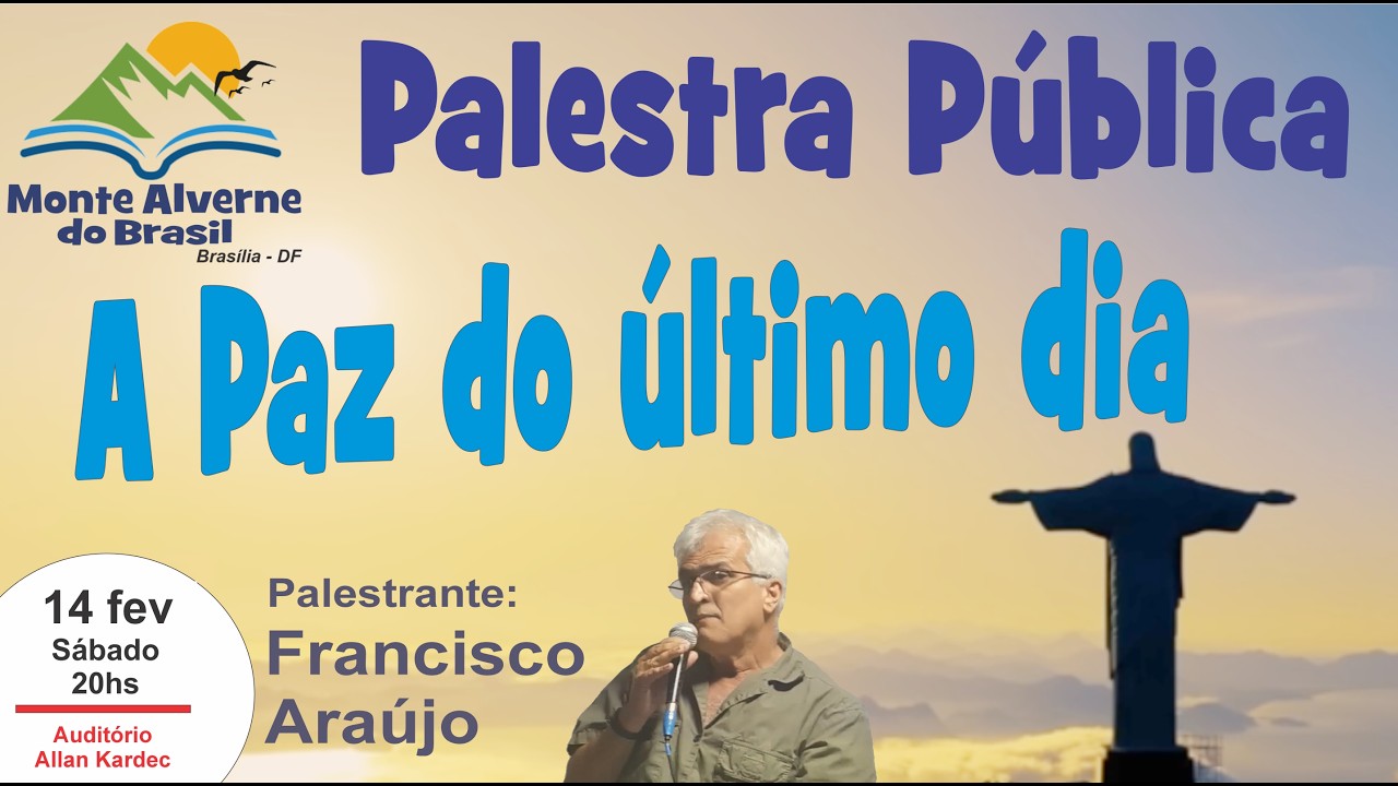 Palestra MA - 2026 02 14 - A paz do último dia - Francisco Araújo