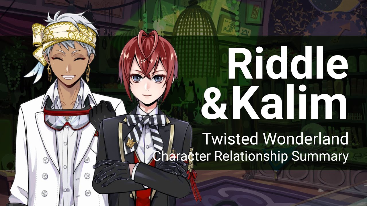 Краткое содержание отношений Риддла и Калима (Twisted Wonderland)
