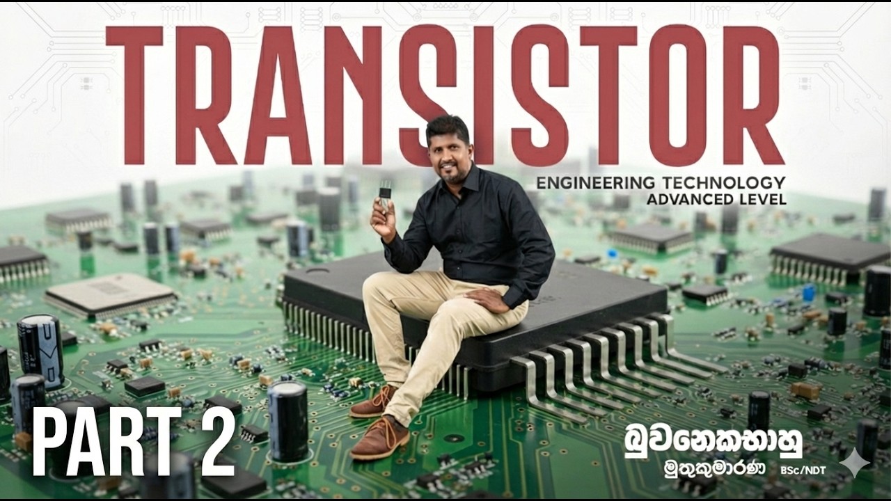Transistors | Part 2