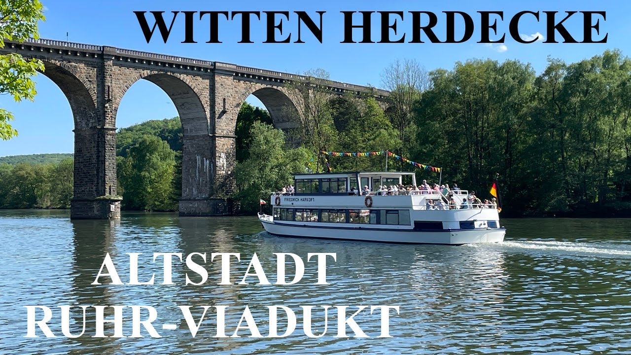 Das Ruhrgebiet von oben und unten: XXL Tour Witten Herdecke Altstadt, Ruhr- Viadukt