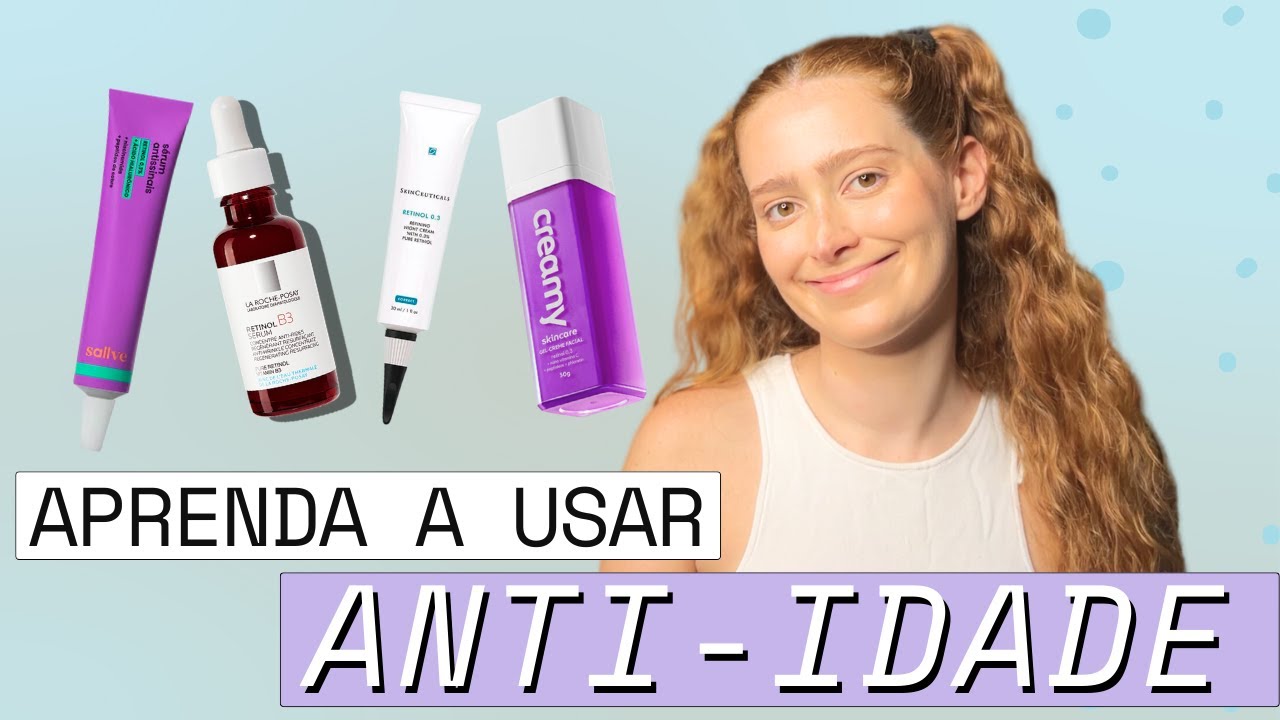 Rotina com RETINOL para Iniciantes (Produtos e dicas para NÃO SOFRER com esta substância)