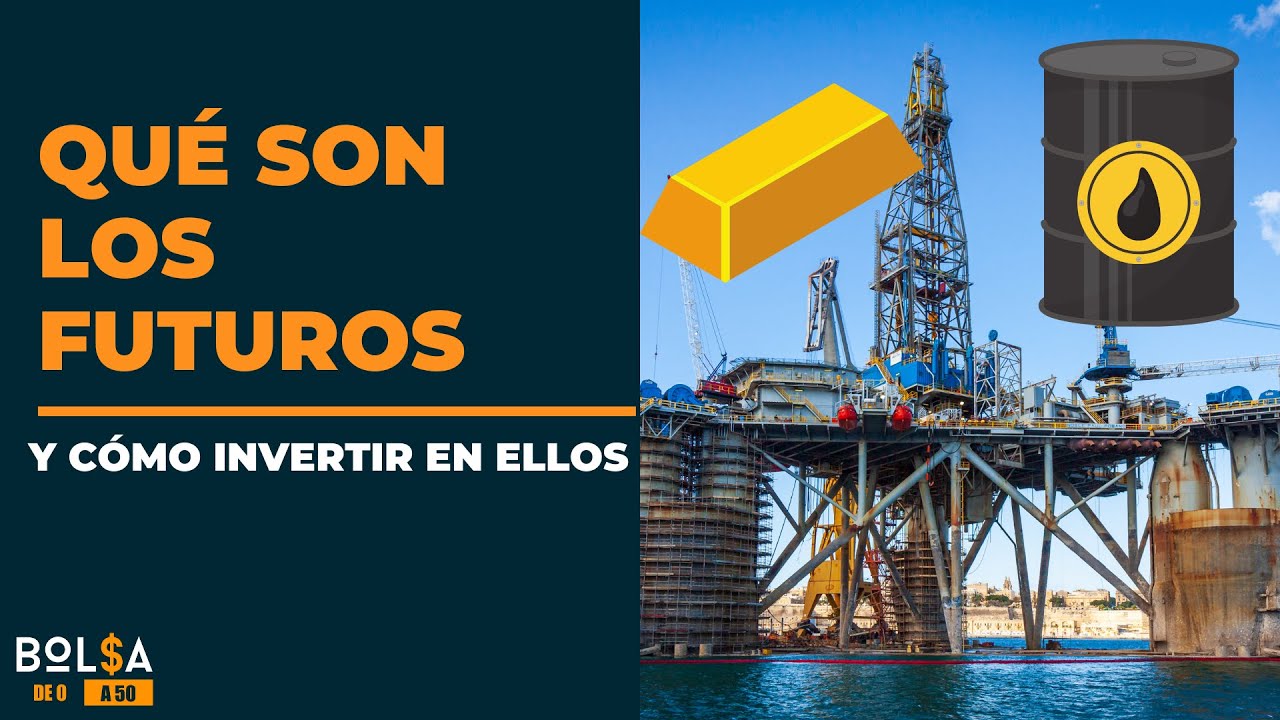 QUÉ SON los CONTRATOS de FUTURO y CÓMO INVERTIR en ellos | Jordi Martí & Canal Trader