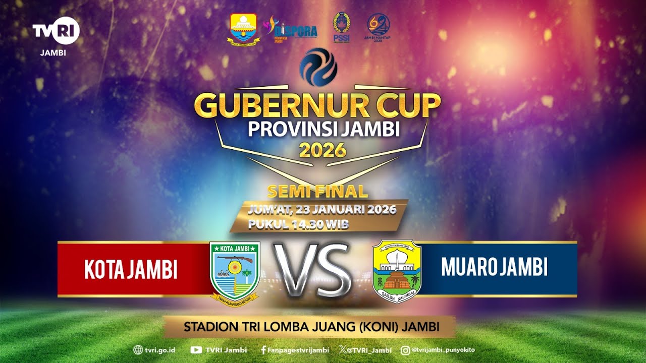 🔴SEMIFINAL GUBERNUR CUP 2026 (JUMAT, 23 Januari 2026) | KOTA JAMBI VS MUARO JAMBI