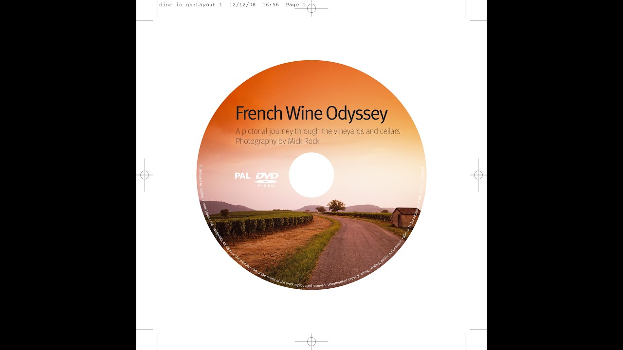 French Wine Odyssey: a pictorial journey through the vineyards and cellars.