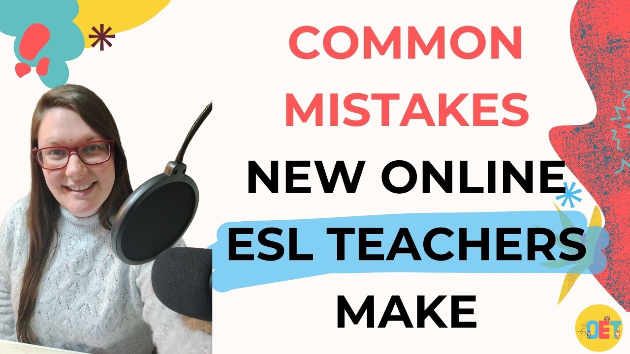 Common Mistakes New Online ESL Teachers Make
