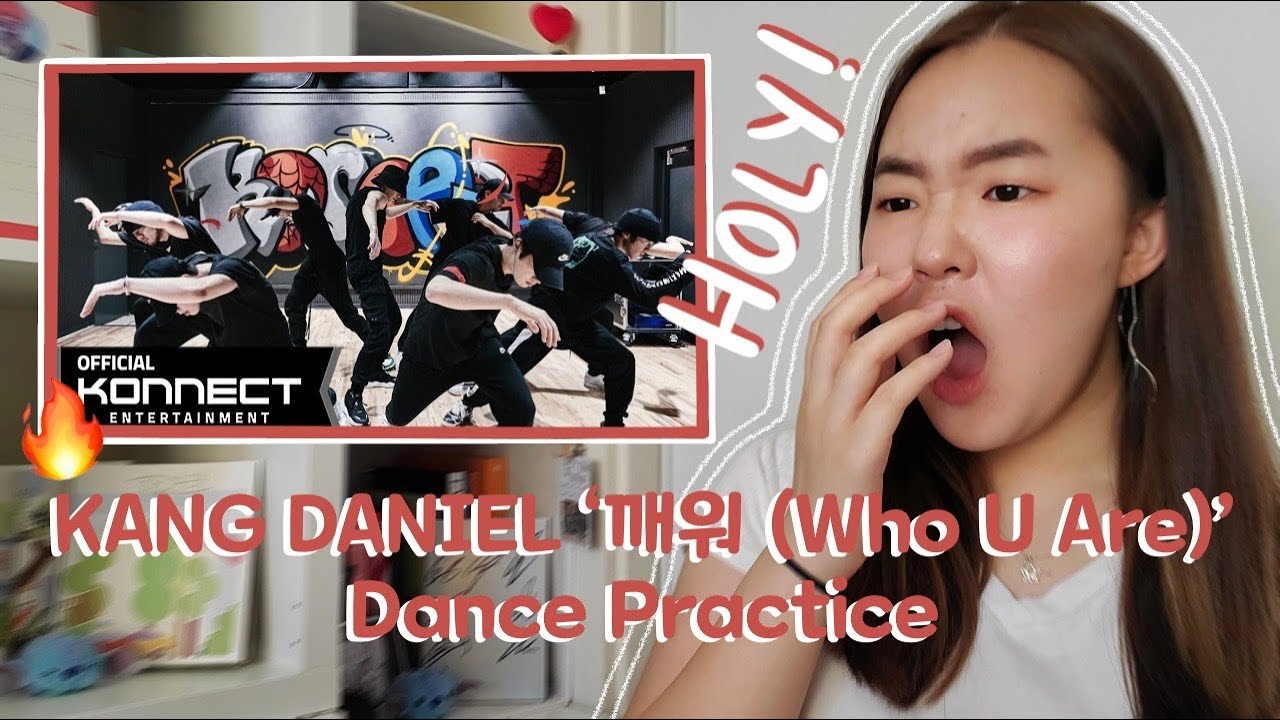 KANG DANIEL 강다니엘 ‘깨워 (Who U Are)’ Dance Practice Video Reaction | Korean American Reacts