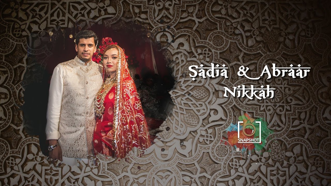 Sadia & Abrar Nikkah || By SnapShot Films