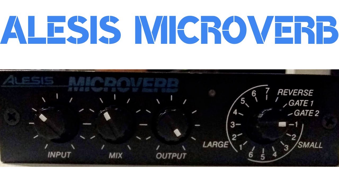 Alesis Microverb Demonstration
