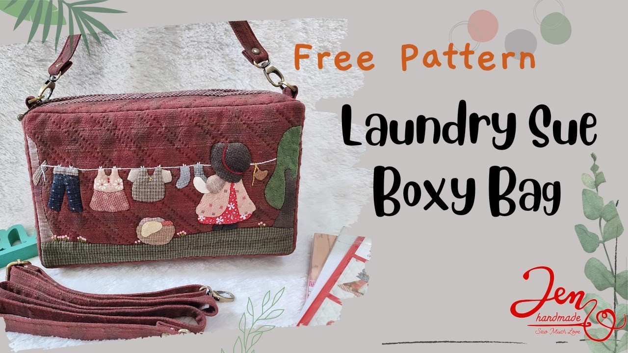 DiY Laundry Sue Boxy Bag || FREE PATTERN #applique #diycrafts
