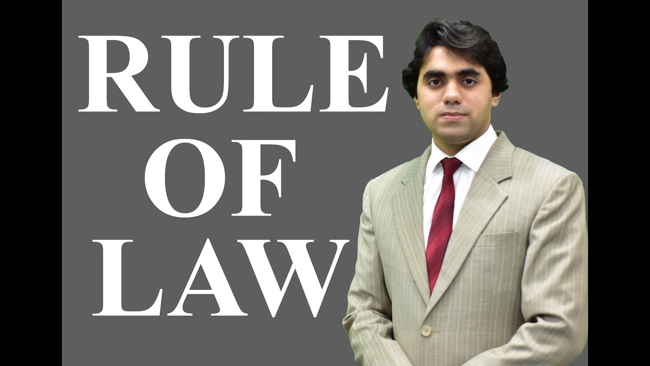 Rule of Law - Rule of Law in Pakistan - Philosophy of Law -  Video Lecture by Wajdan Bukhari