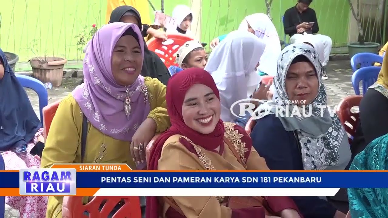RAGAM RIAU: PENTAS SENI DAN PAMERAN KARYA SDN 181 PEKANBARU