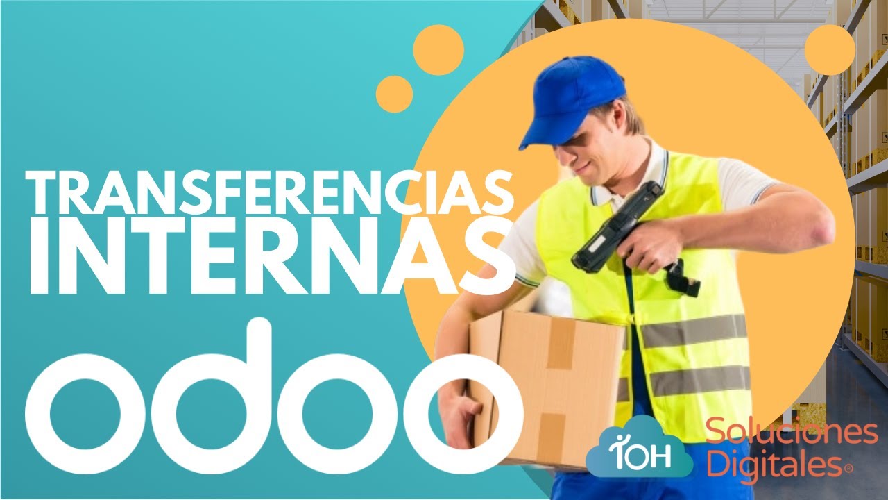 TRANSFERENCIA INTERNA: Mueve productos ♻️ entre los Almacenes y Ubicaciones | Módulo Inventario Odoo
