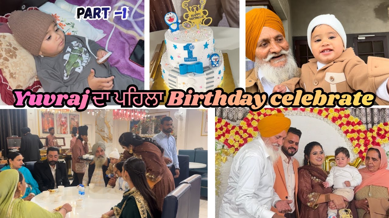YUVRAJ DA PEHLA BIRTHDAY CELEBRATE KEETA | PART -1. | BHUT ENJOY KEETA | @MrMrsSanghera143 
