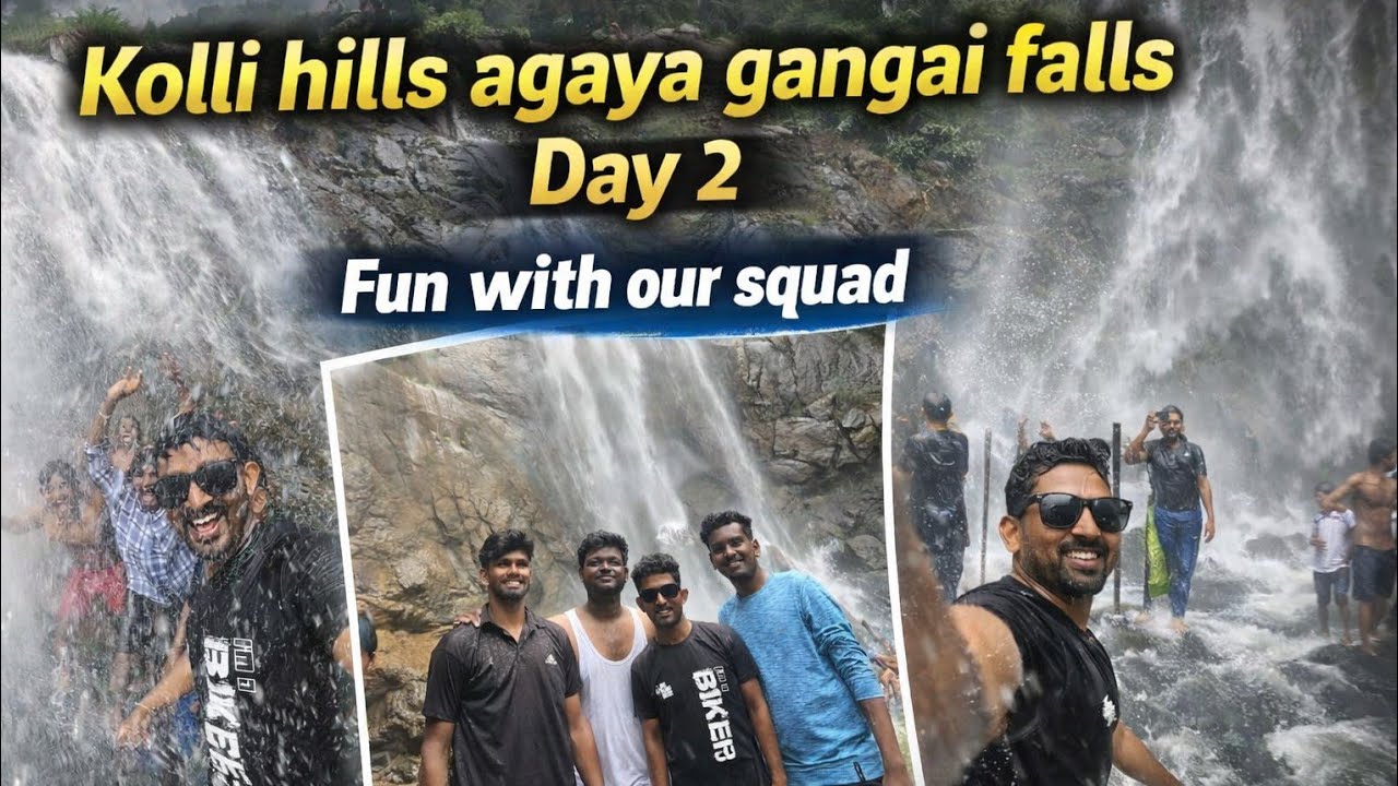 Kolli Hills Agaya Gangai Falls | Day 2 | Fun with Our Squad 🌊🔥