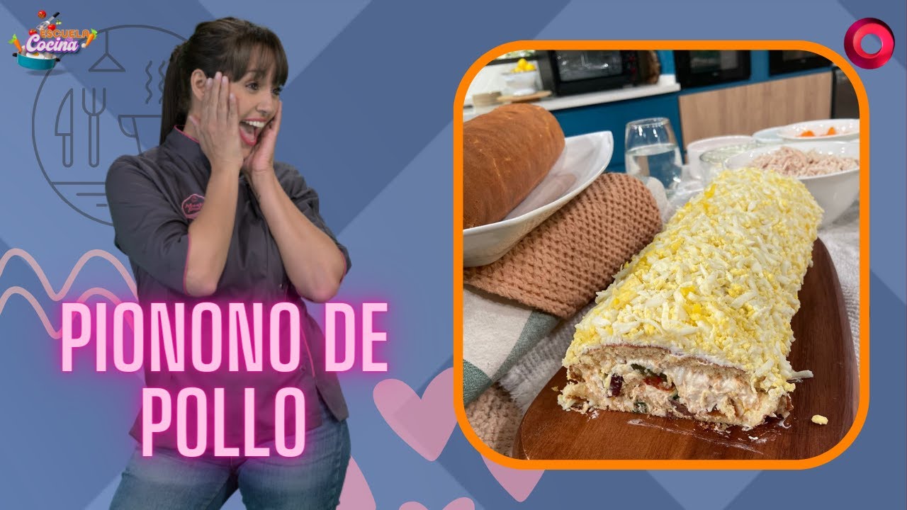 Pionono de pollo | #Escueladecocina