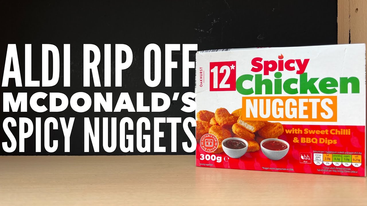 Aldi 12 Spicy Chicken Nuggets Review | Aldi McDonald's Rip Off Spicy Chicken Nuggets Review
