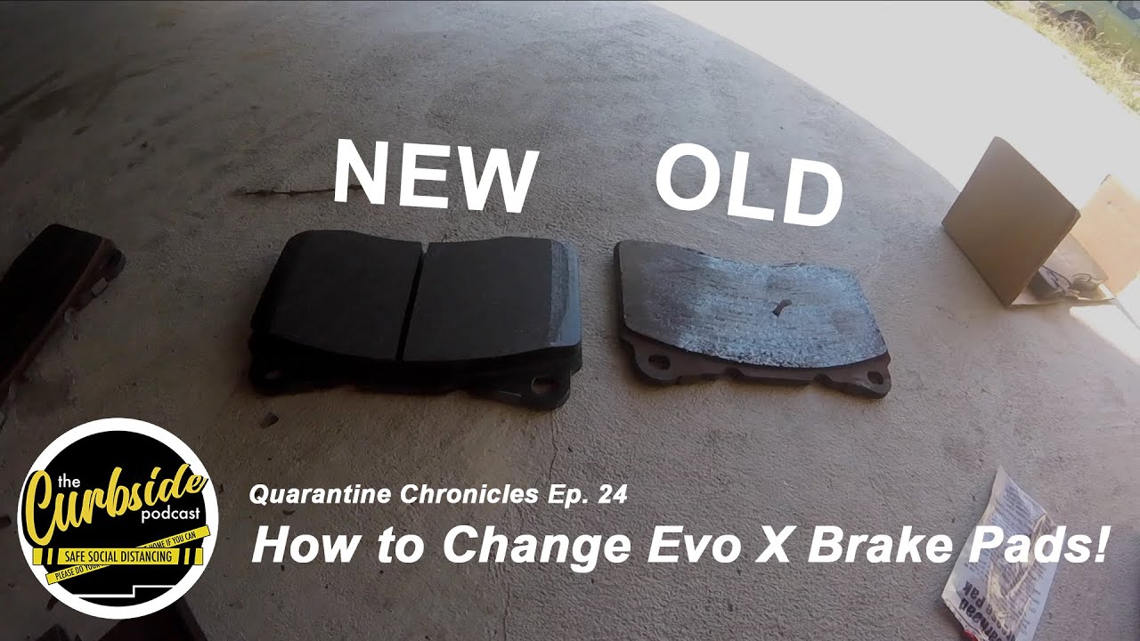 How to Change Brake Pads! [Mitsubishi Evo X] - Quarantine Chronicles Ep.  24