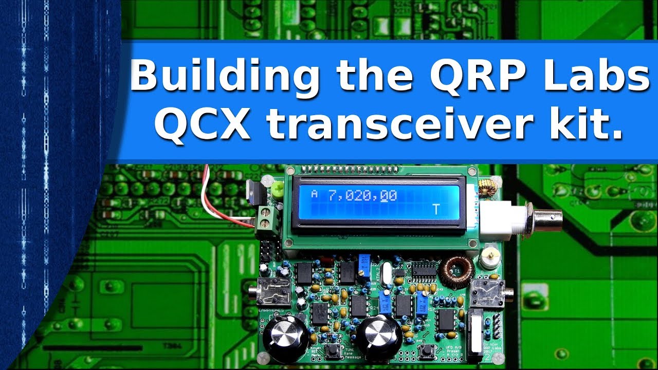 Ham Radio - Building the QRP Labs QCX transceiver kit.