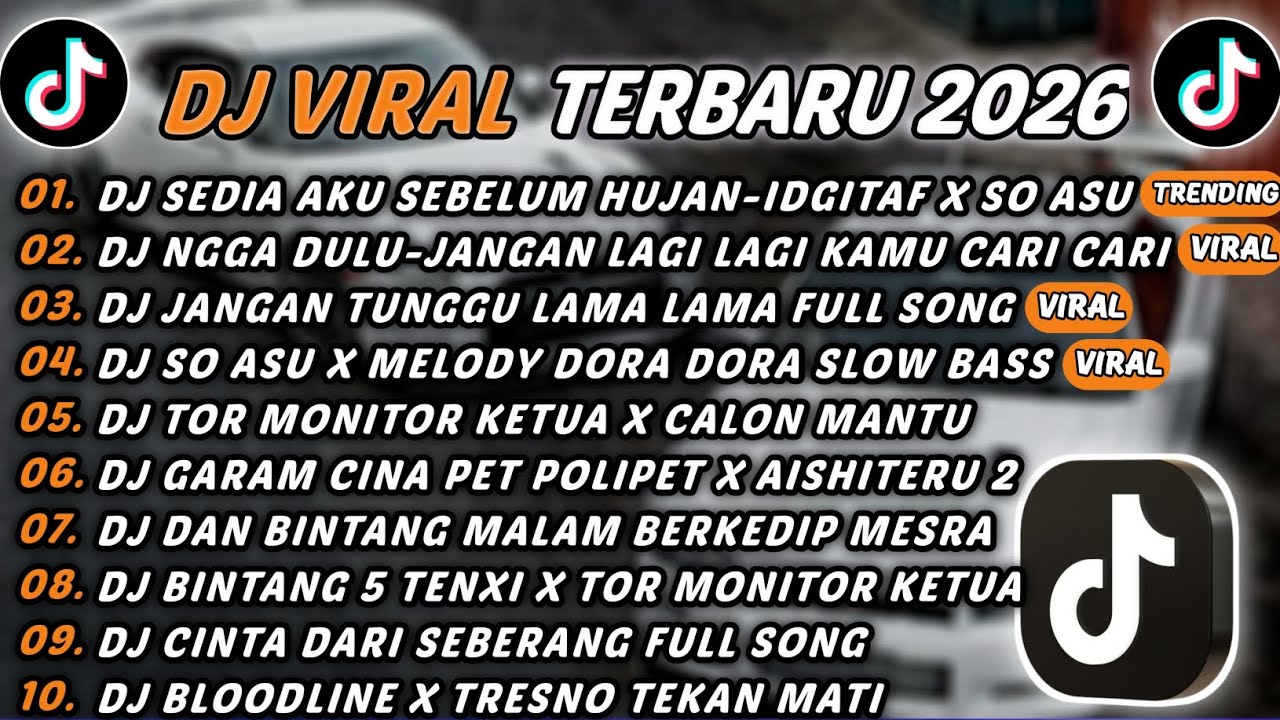 DJ TIKTOK TERBARU 2026 - DJ SEDIA AKU SEBELUM HUJAN X SO ASU🎵DJ NGGA DULU-JANGAN LAGI LAGI KAMU🎵