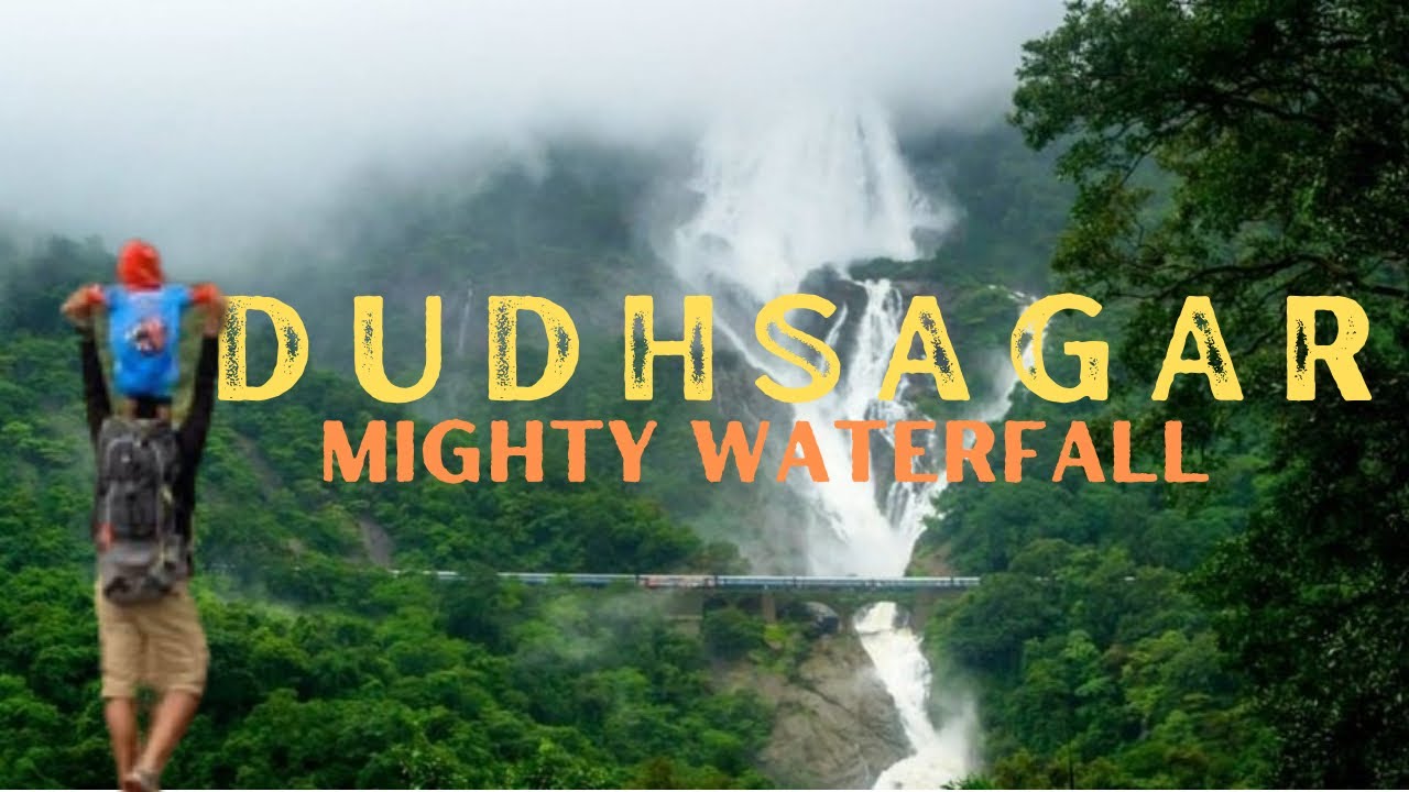 Dudhsagar Waterfall Goa - Amazing Experience | Complete Planning and Information