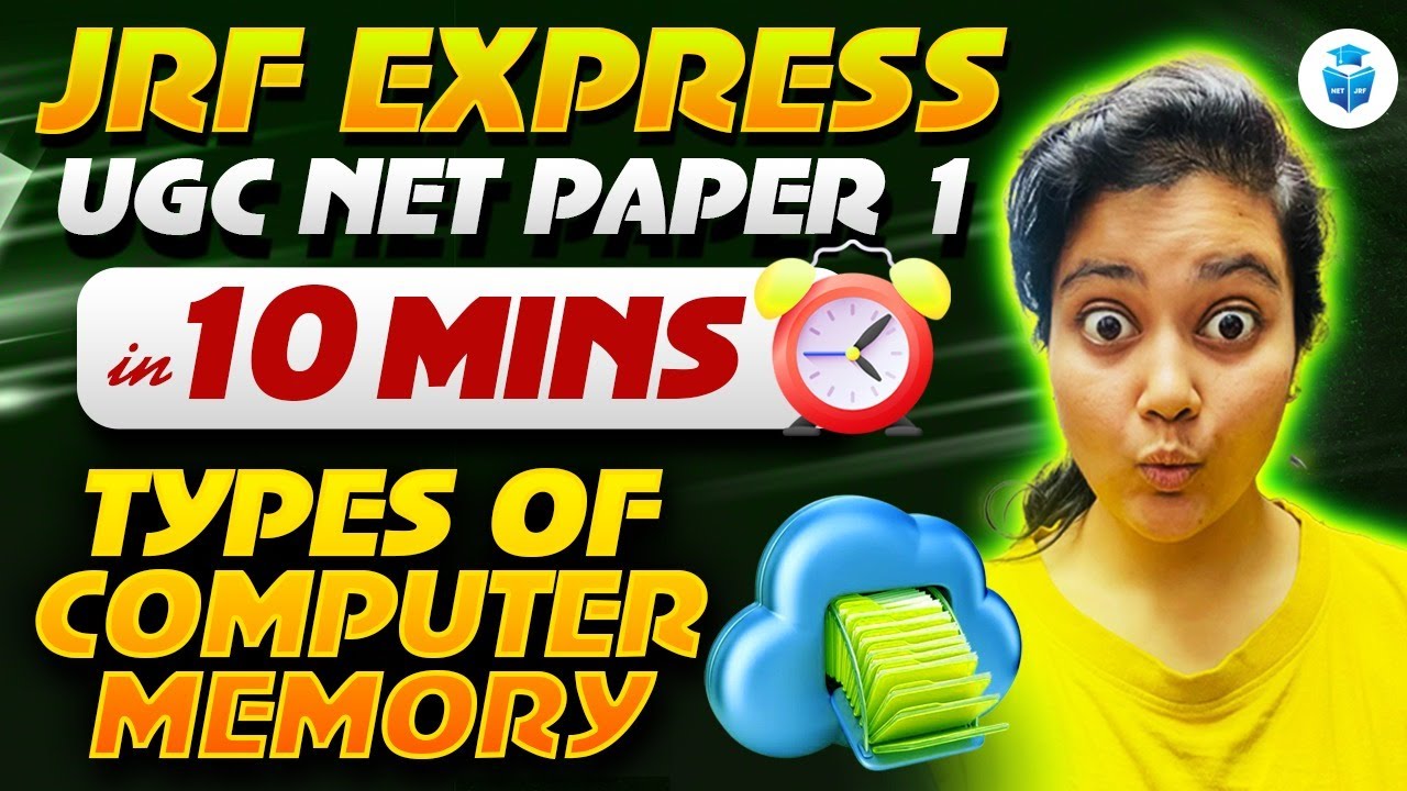 UGC NET Paper 1 ICT | Types of Computer Memory by Aditi Mam | Paper 1 in 10 Mins