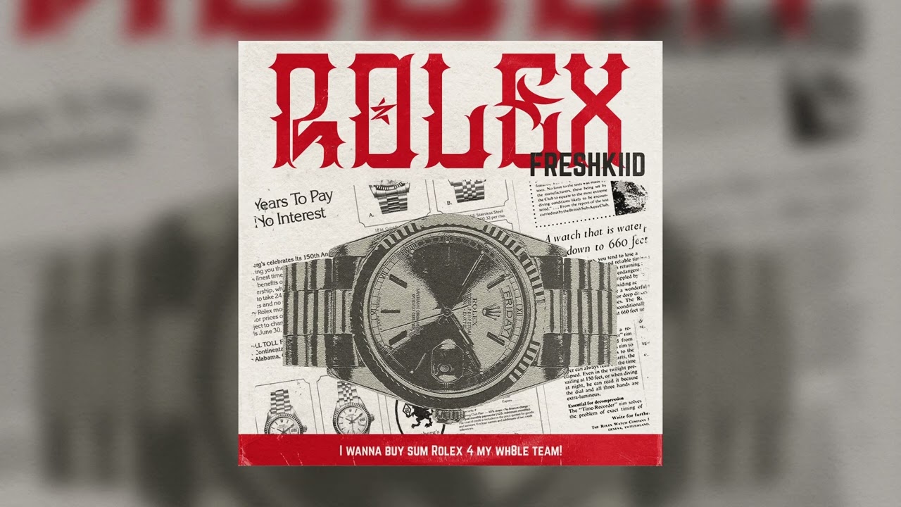 FRESHKIID - ROLEX (PROD BY ACDIDTHATBEAT)