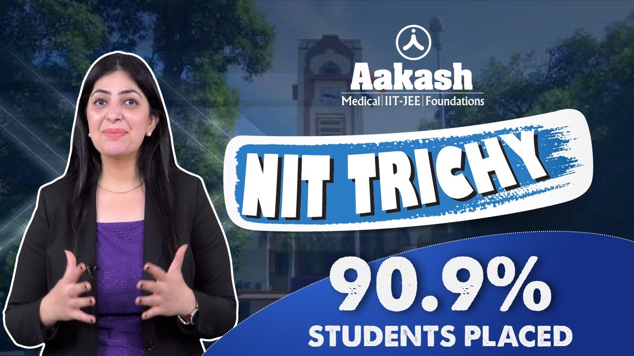 Life at NIT Trichy | Amazing Placement Record | How to get Admission? Know all in this review