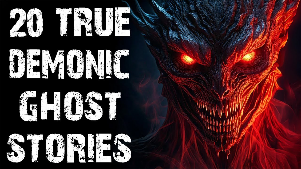 20 True Disturbing Demon & Ghost Scary Stories | Demonic Horror Stories To Fall Asleep To