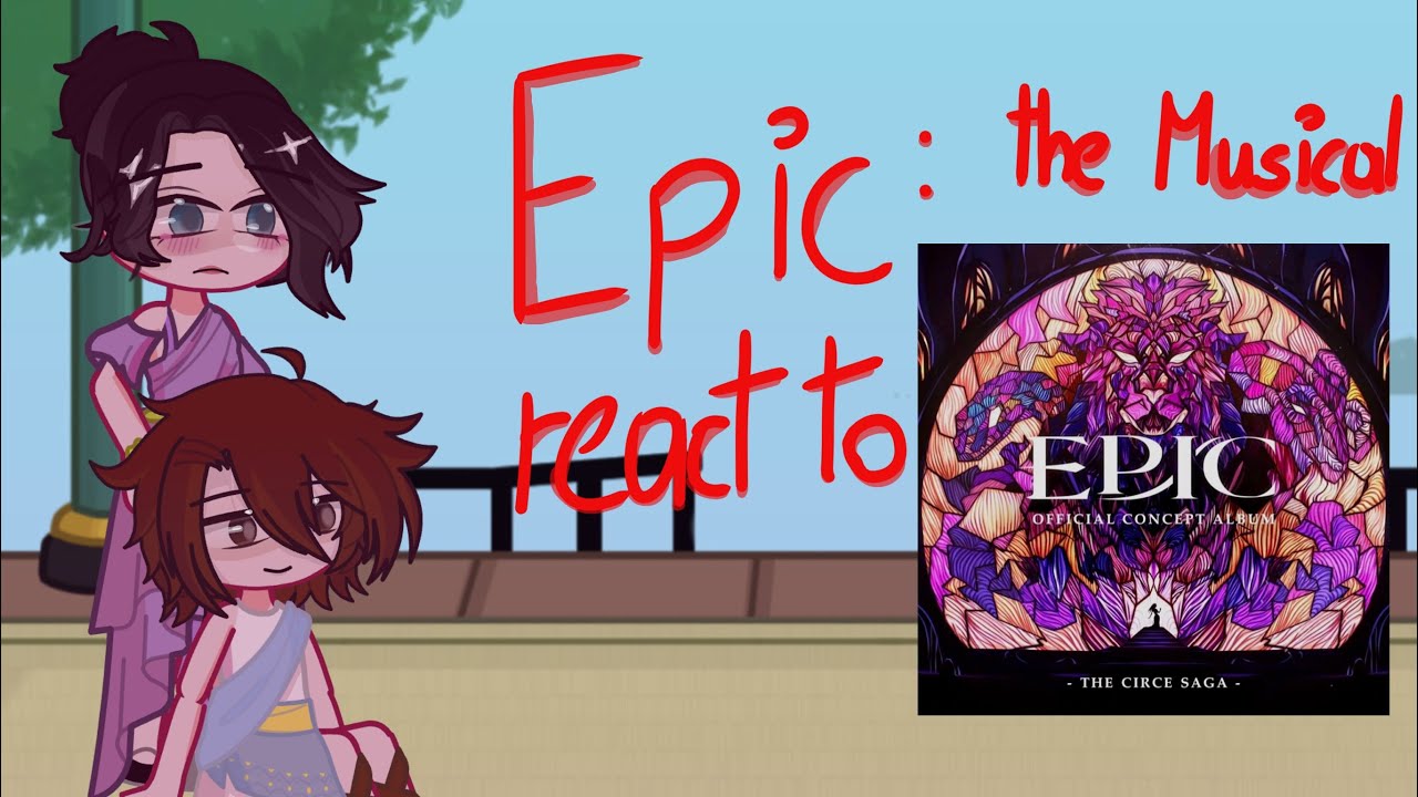 Epic the musical react to // the Circe saga // PUT ON 2X SPEED
