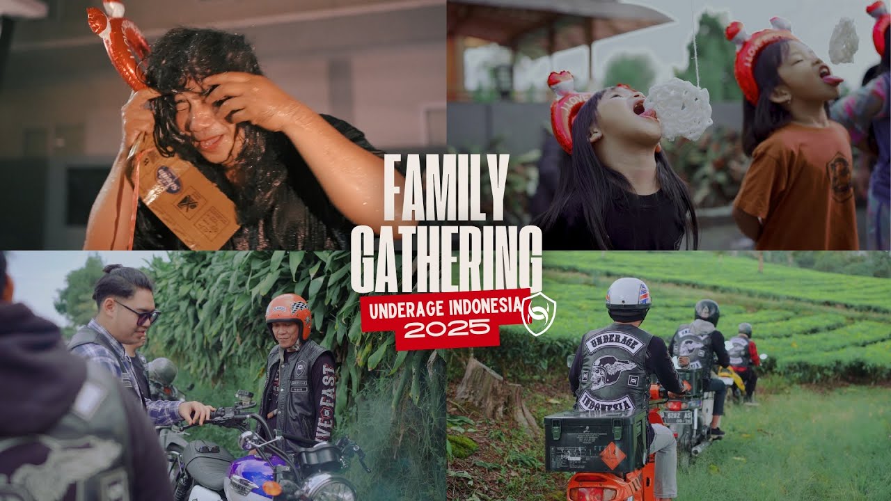 UNDERAGE INDONESIA - FAMILY GATHERING 2025