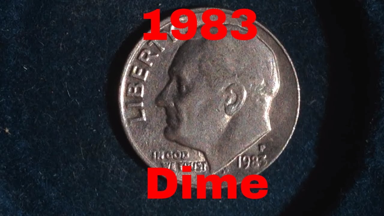 1983 Dime (Look Out for Proof Coins Missing 'S' Mark)