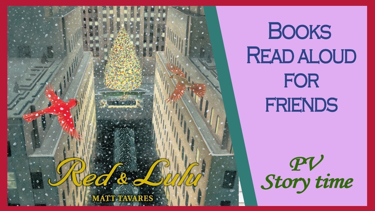 🎄RED and LULU by Matt Tavares  - Christmas Books - Kids Books Read Aloud ❄️