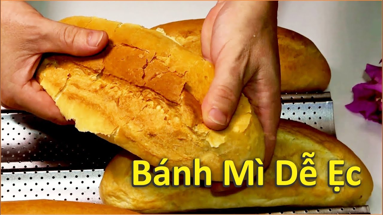 BÁNH MÌ DỄ ẸC. Cách làm Bánh Mì Việt nam Giòn Xốp Không Cần Máy. Công Thức Cho Người Mới Bắt Đầu