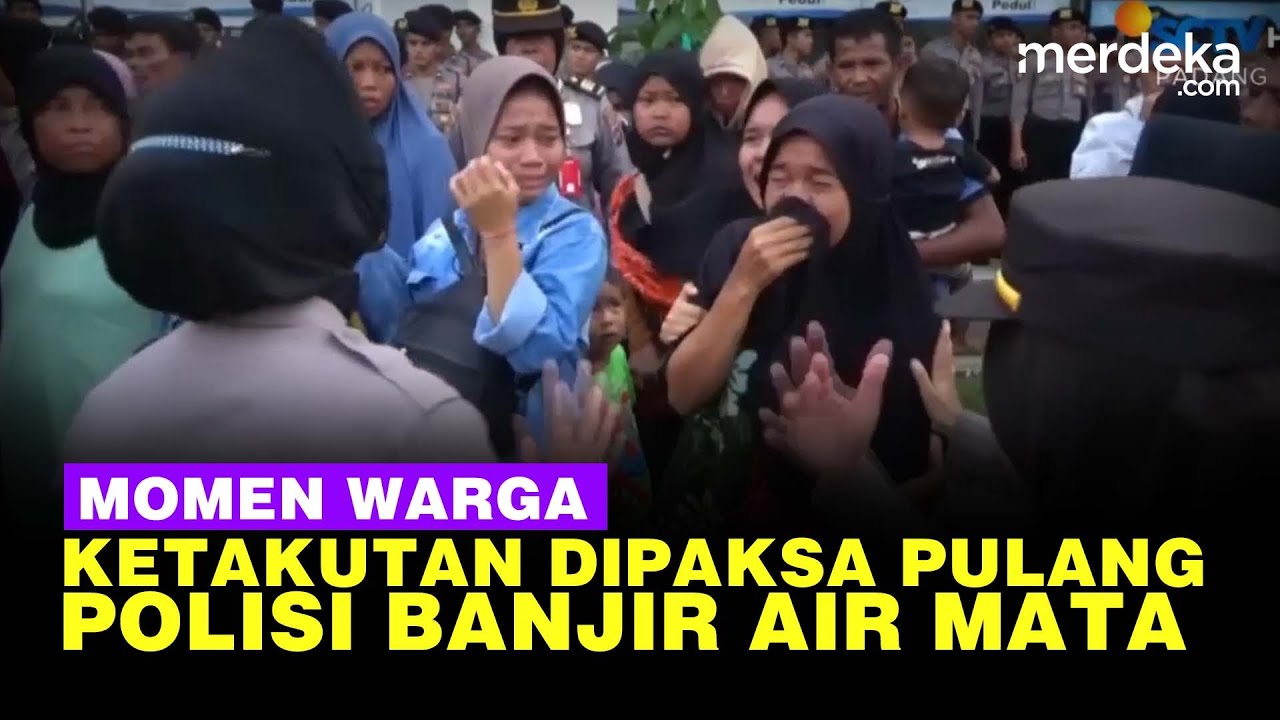 Warga Air Bangis Ketakutan Dipaksa Pulang Polisi, Emak Emak Banjir Air Mata