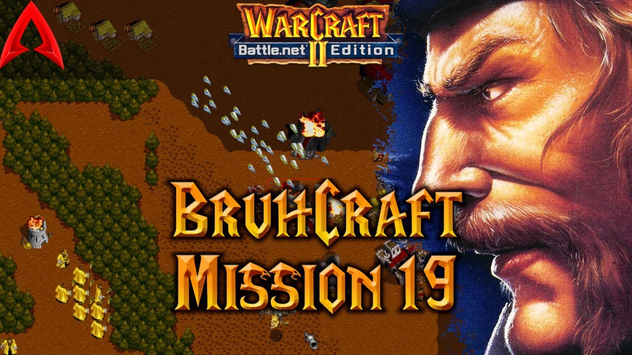 Kampania niestandardowa Warcraft 2 || Misja BruhCraft 19