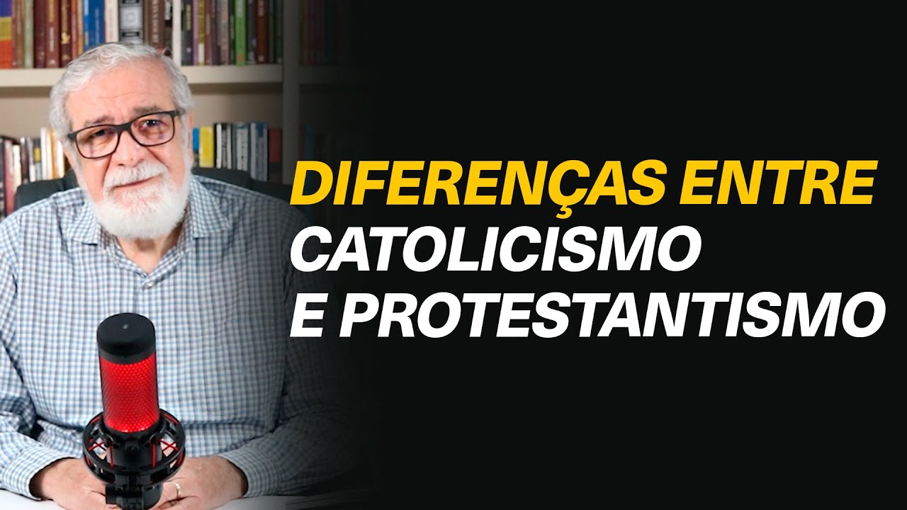 Quais são as principais diferenças entre o catolicismo e o protestantismo? - Augustus Nicodemus 