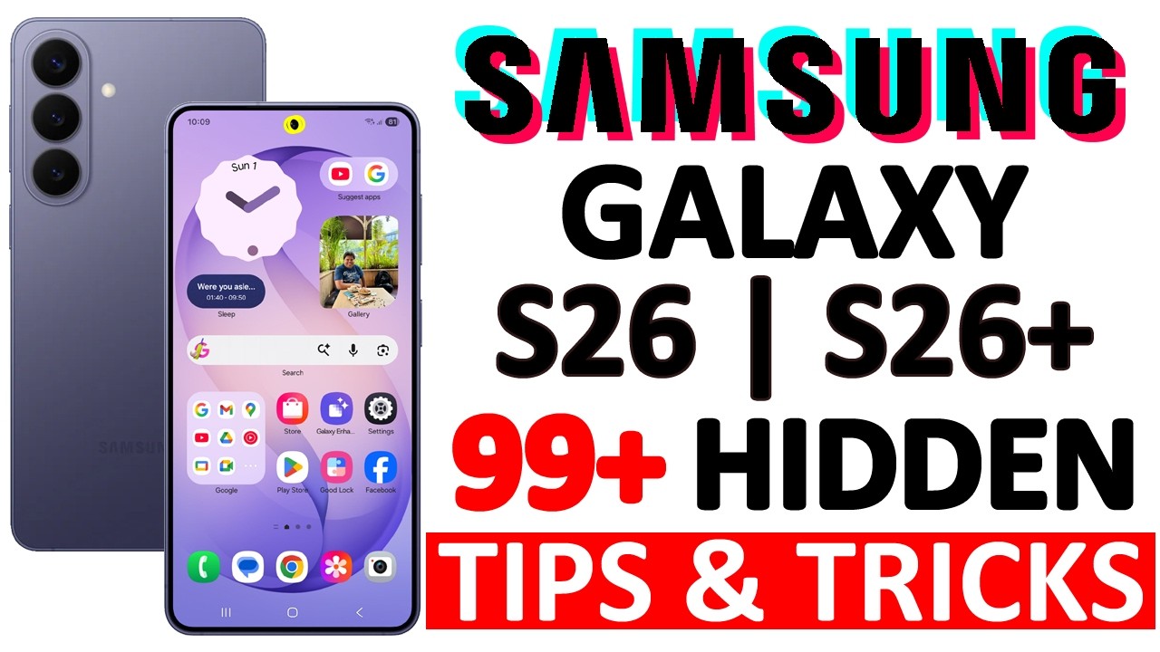 Samsung Galaxy S26 & S26 Plus 5G 99+ Tips, Tricks & Hidden Features  | Amazing Hacks - NO ONE SHOWS